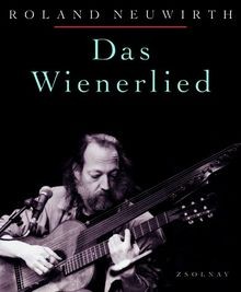 Das wienerlied von neuwirth - wienerlied,